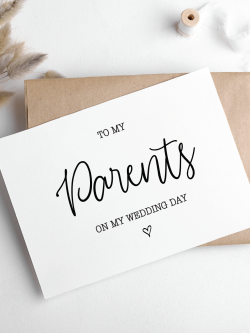 To My Mother / Father On My Wedding Day Card